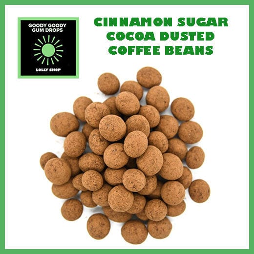 CINNAMON SUGAR COCOA DUSTED MILK CHOCOLATE COFFEE BEANS Goody Goody Gum Drops online lolly shop