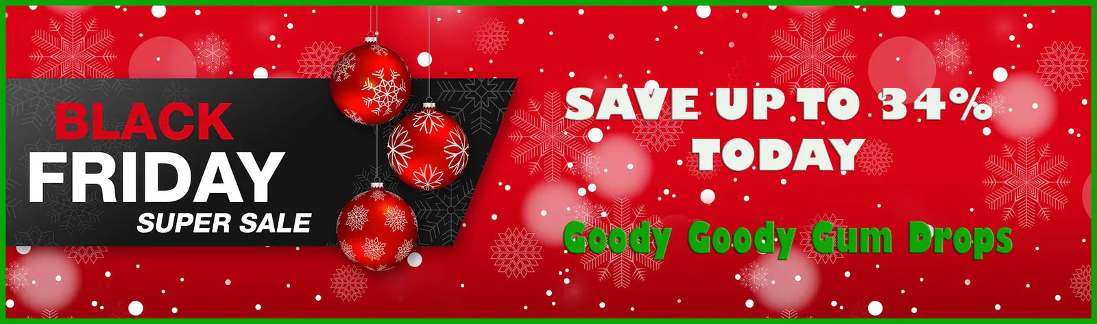 Black Friday - Cyber Monday SALE - SAVE up to 34% today.