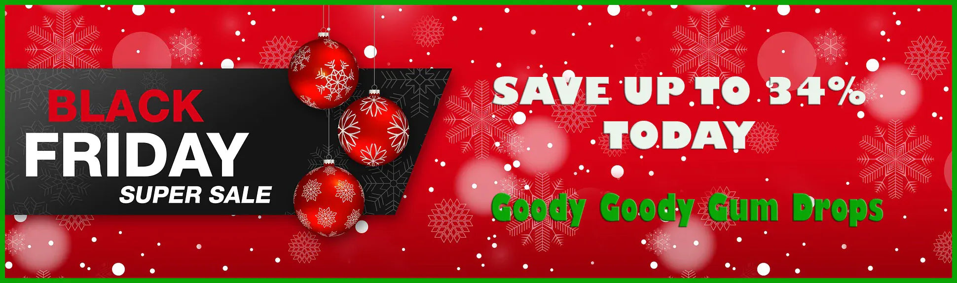 Black Friday - Cyber Monday SALE - SAVE up to 34% today.