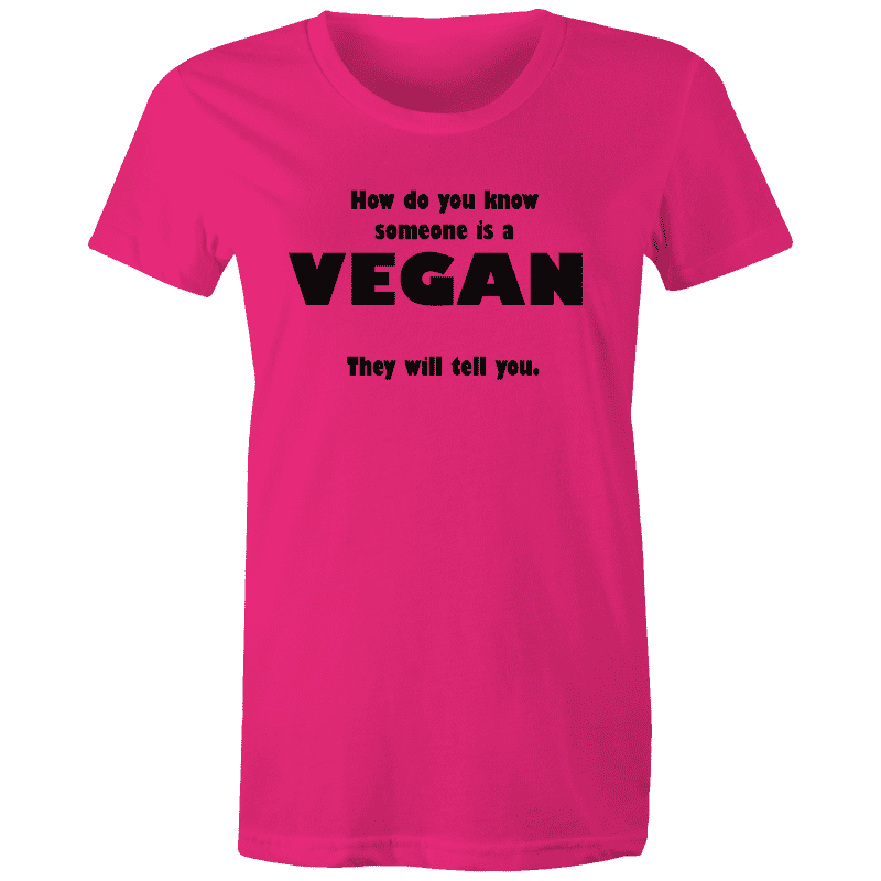 How to Tell a VEGAN Womens T shirt - Printed in Australia Goody Goody Gum Drops online lolly shop
